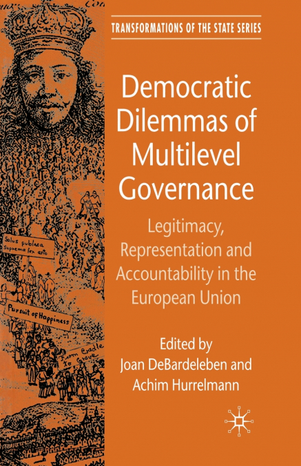 Democratic Dilemmas of Multilevel Governance