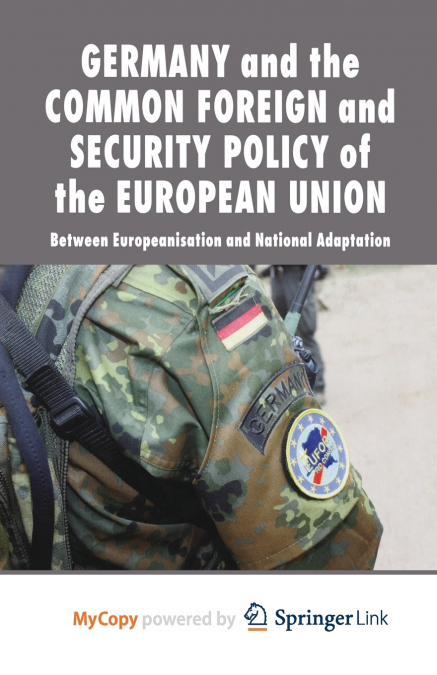 Germany and the Common Foreign and Security Policy of the European Union