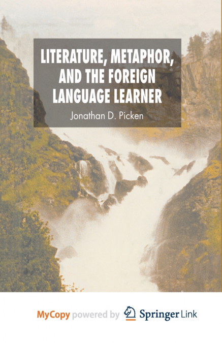 Literature, Metaphor and the Foreign Language Learner