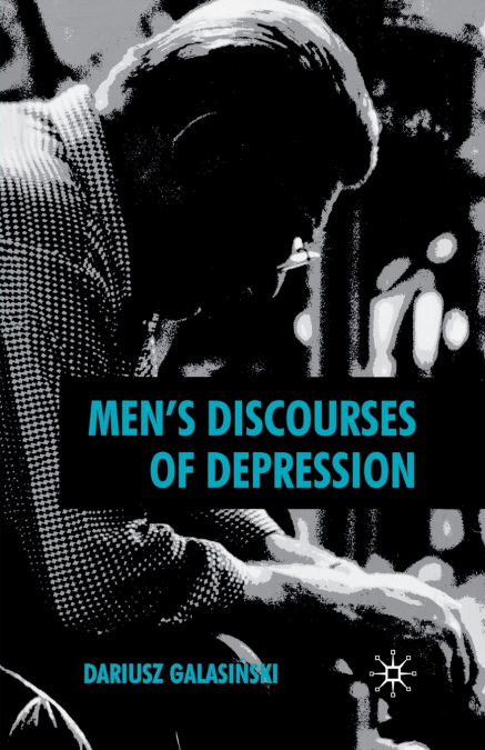 Men’s Discourses of Depression