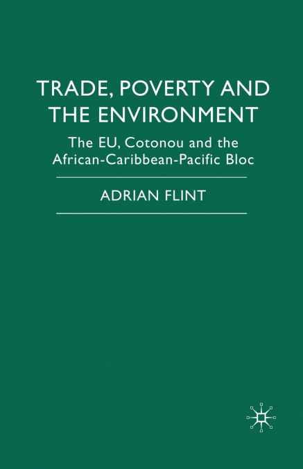 Trade, Poverty and The Environment