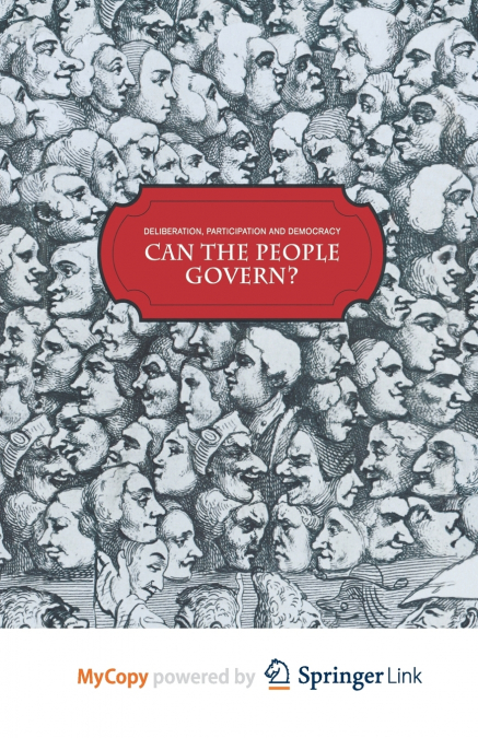 Deliberation, Participation and Democracy