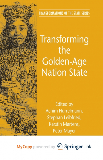 Transforming the Golden-Age Nation State