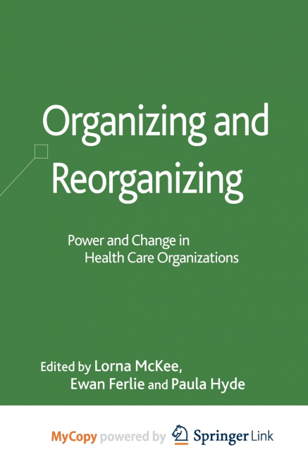 Organizing and Reorganizing