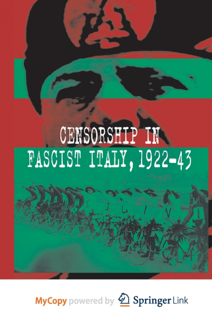 Censorship in Fascist Italy, 1922-43