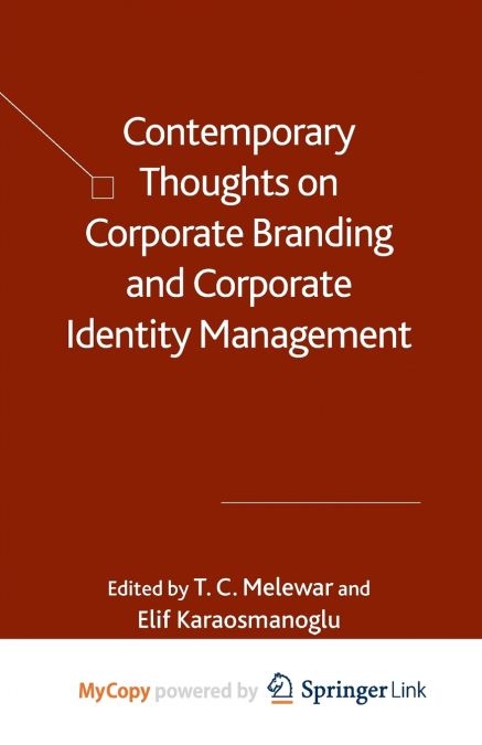 Contemporary Thoughts on Corporate Branding and Corporate Identity Management