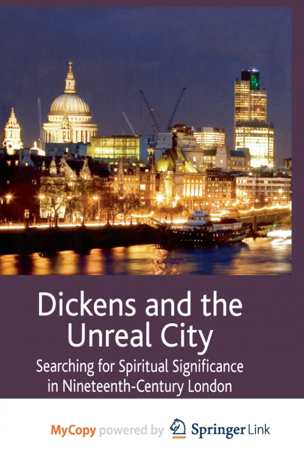 Dickens and the Unreal City