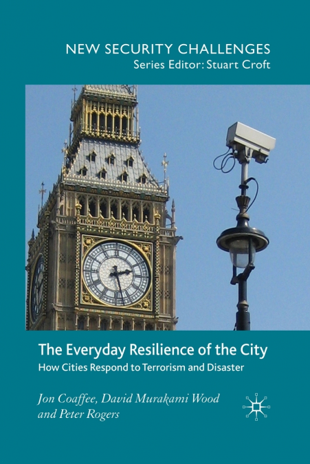 The Everyday Resilience of the City
