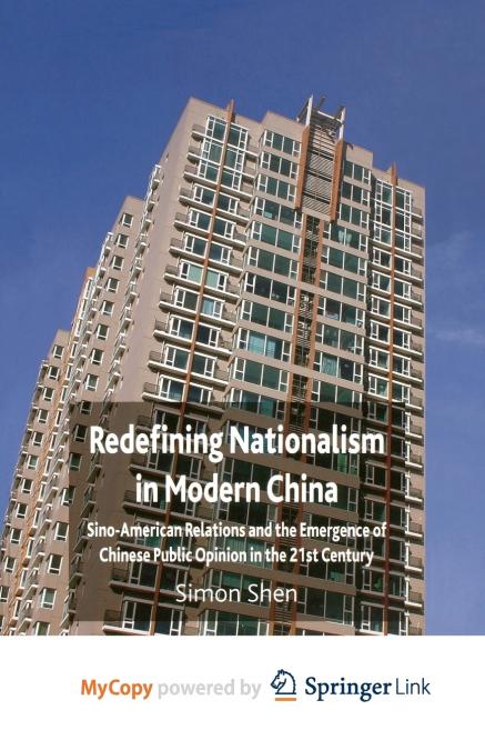 Redefining Nationalism in Modern China