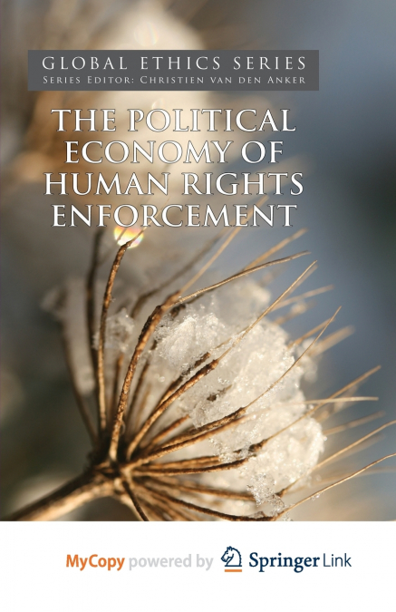 The Political Economy of Human Rights Enforcement