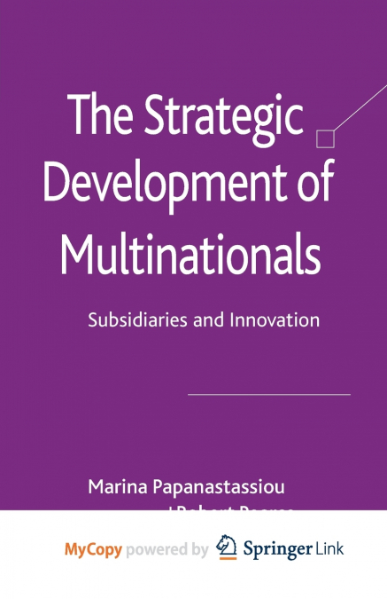 The Strategic Development of Multinationals