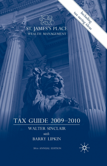 St. James’s Place Wealth Management Tax Guide 2009-2010