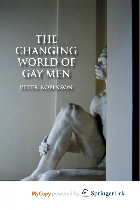 The Changing World of Gay Men