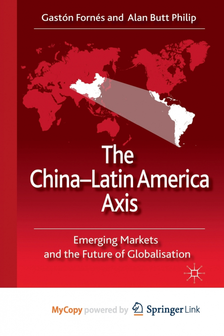 The China-Latin America Axis