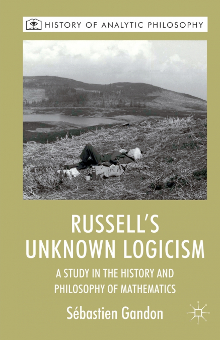 Russell’s Unknown Logicism