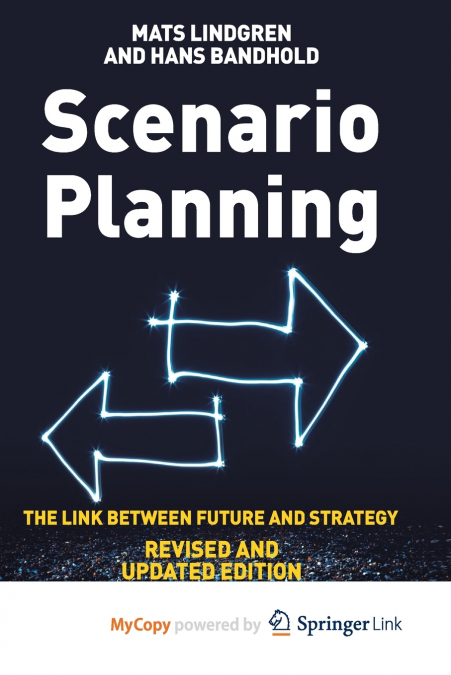 Scenario Planning - Revised and Updated