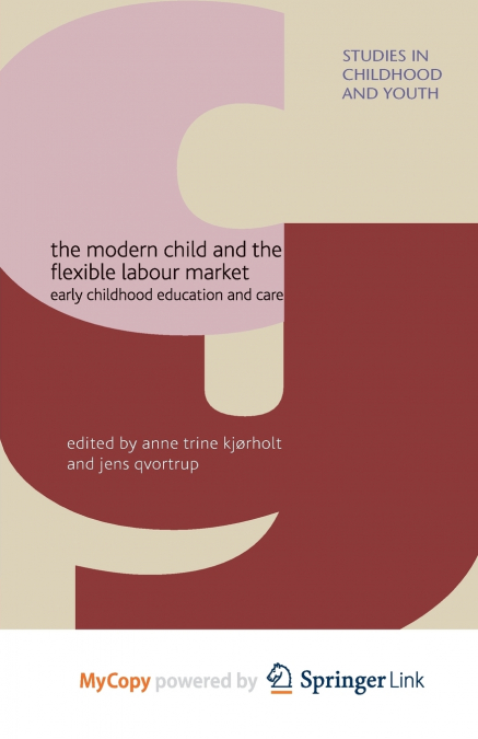 The Modern Child and the Flexible Labour Market