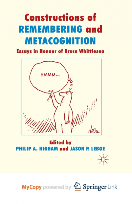 Constructions of Remembering and Metacognition