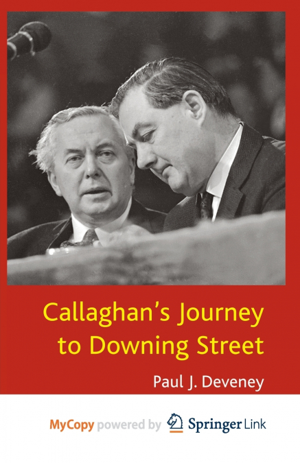 Callaghan’s Journey to Downing Street