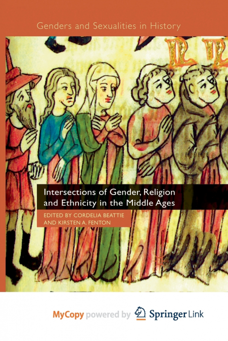 Intersections of Gender, Religion and Ethnicity in the Middle Ages