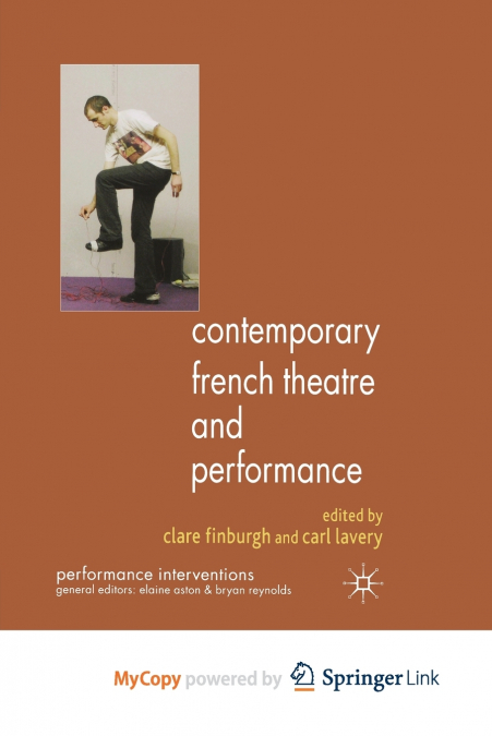 Contemporary French Theatre and Performance
