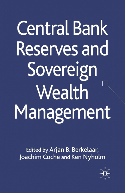 Central Bank Reserves and Sovereign Wealth Management
