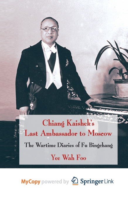 Chiang Kaishek’s Last Ambassador to Moscow