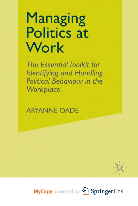 Managing Politics at Work