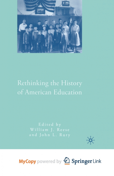 Rethinking the History of American Education