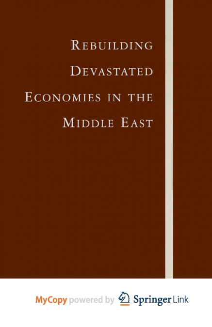 Rebuilding Devastated Economies in the Middle East