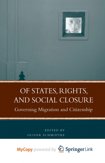 Of States, Rights, and Social Closure