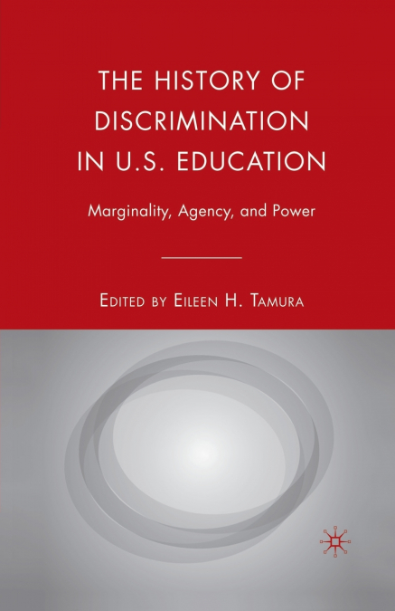 The History of Discrimination in U.S. Education