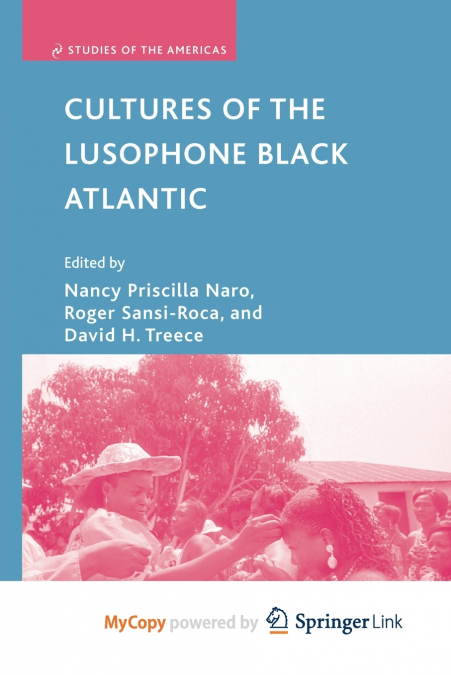 Cultures of the Lusophone Black Atlantic