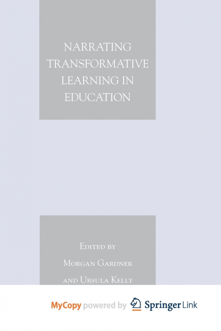 Narrating Transformative Learning in Education