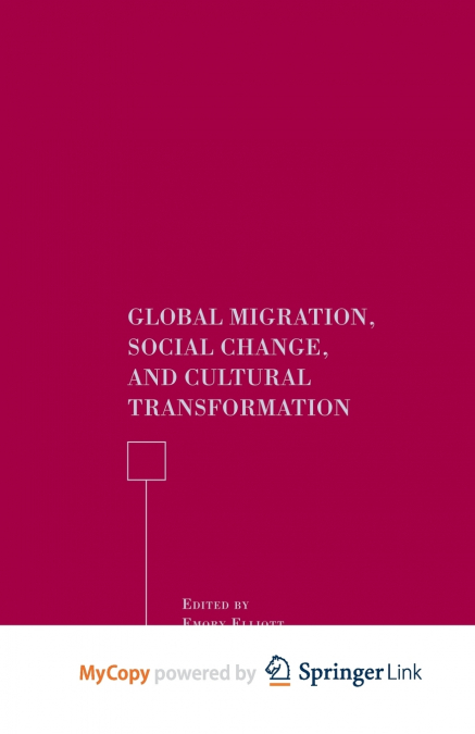 Global Migration, Social Change, and Cultural Transformation