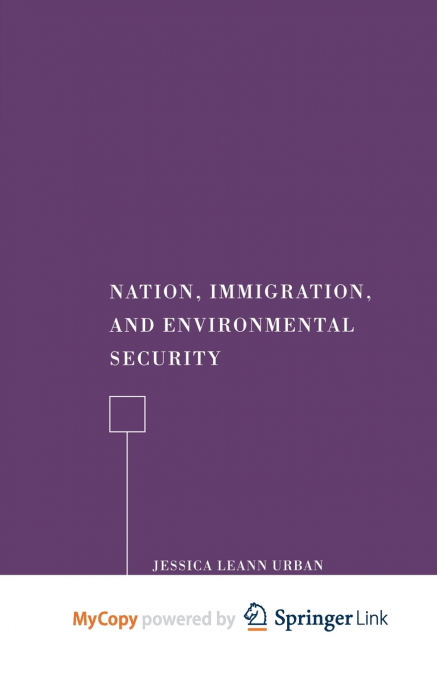 Nation, Immigration, and Environmental Security