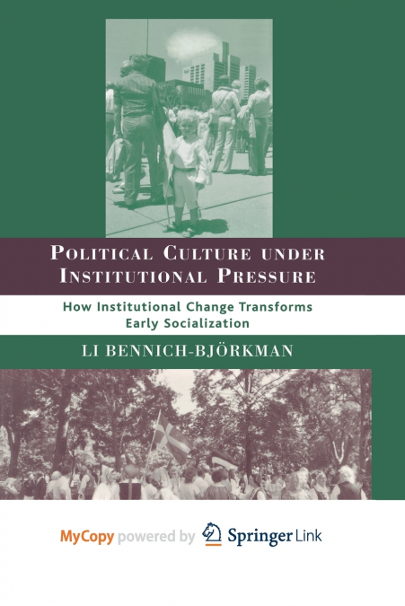 Political Culture under Institutional Pressure