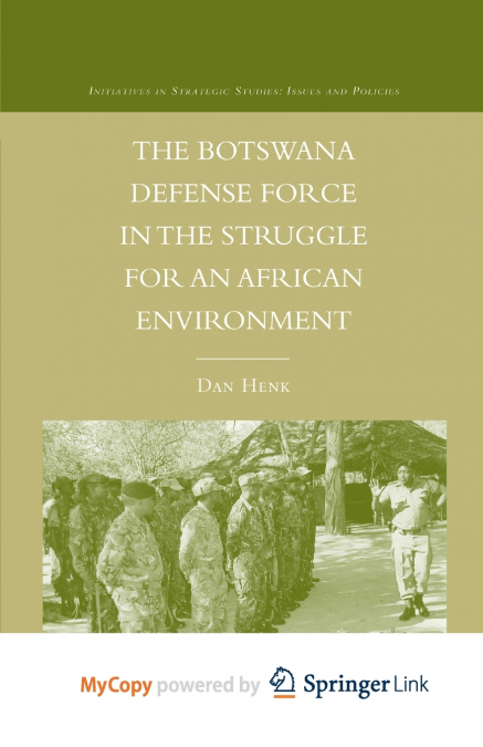 The Botswana Defense Force in the Struggle for an African Environment