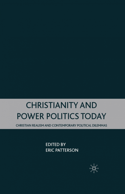 Christianity and Power Politics Today