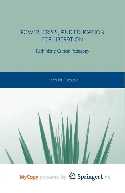 Power, Crisis, and Education for Liberation