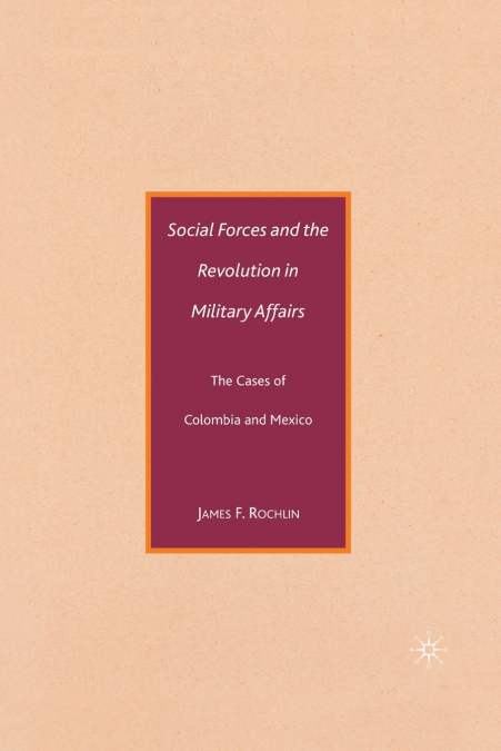 Social Forces and the Revolution in Military Affairs