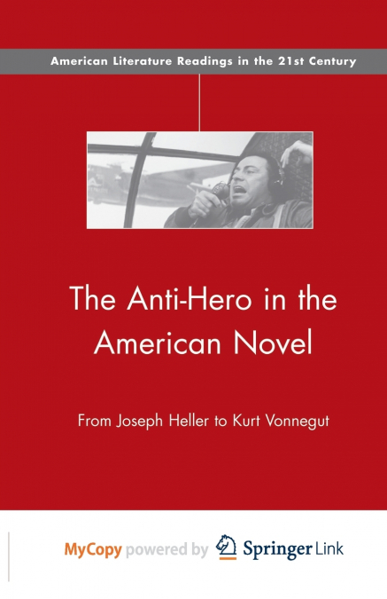 The Anti-Hero in the American Novel