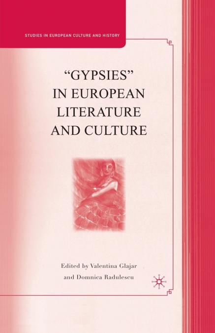 'Gypsies' in European Literature and Culture