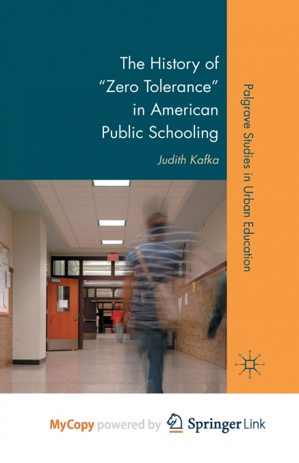 The History of 'Zero Tolerance' in American Public Schooling