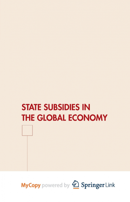 State Subsidies in the Global Economy