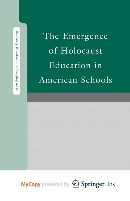 The Emergence of Holocaust Education in American Schools