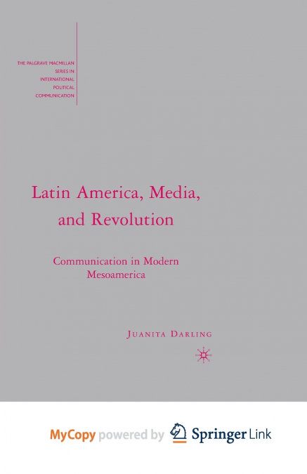 Latin America, Media, and Revolution