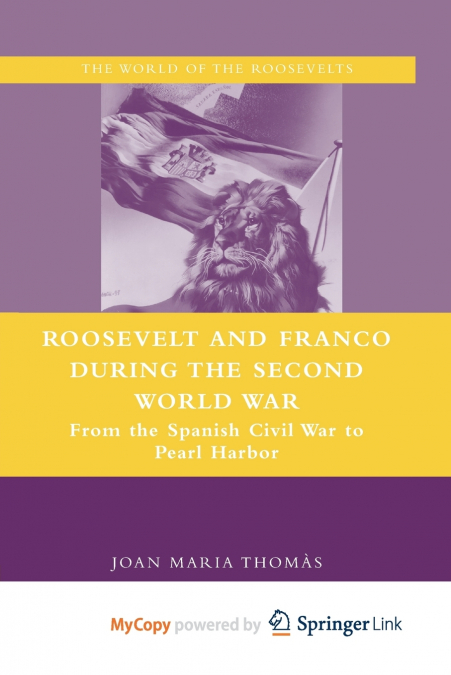 Roosevelt and Franco during the Second World War
