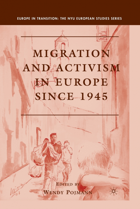 Migration and Activism in Europe since 1945
