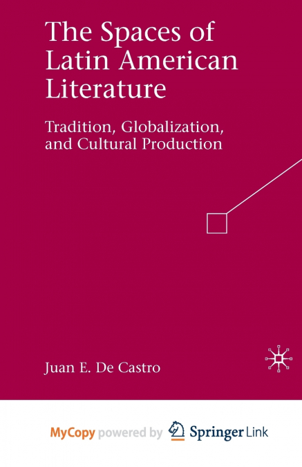 The Spaces of Latin American Literature